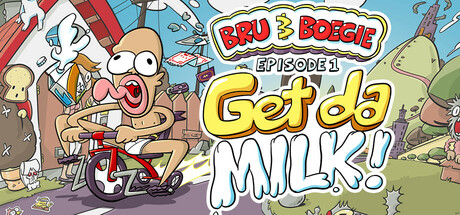 Bru & Boegie: Episode 1 - Get da MILK! Cover Image
