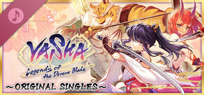 Yasha: Legends of the Demon Blade - Singles
