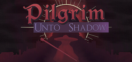 Pilgrim: Unto Shadow Cover Image