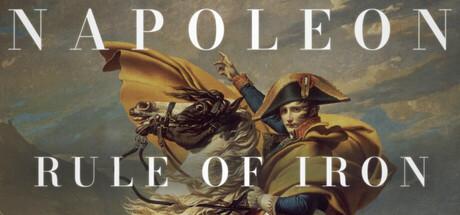 NAPOLEON: RULE OF IRON Cover Image