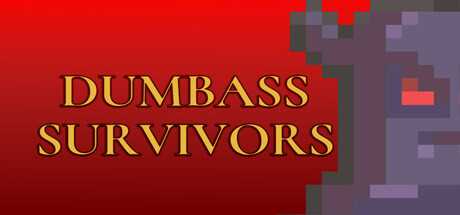 Dumbass Survivors Cover Image
