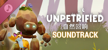 Unpetrified: Echoes of Nature - Soundtrack
