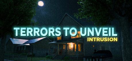 Terrors to Unveil - Intrusion — Steam header