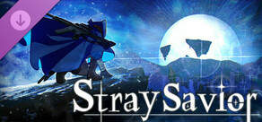 Stray Savior - Developer Support DLC Tier 2