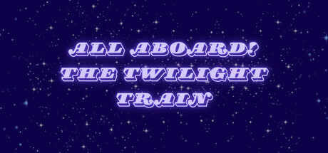 All Aboard! The Twilight Train Cover Image
