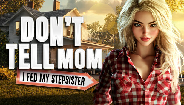 Don't Tell Mom: I Fed My Stepsister 💦😳 capsule_616x353.jpg