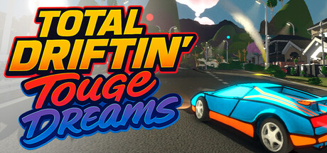 TOTAL DRIFTIN': Touge Dreams — Steam header