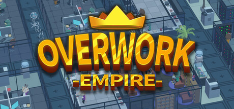 Overwork Empire