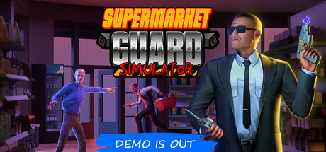 Supermarket Guard Simulator — Steam header