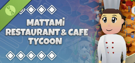 Mattami Restaurant & Cafe Tycoon Demo