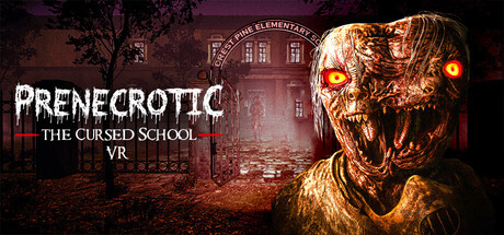 Prenecrotic: The Cursed School VR — Steam header