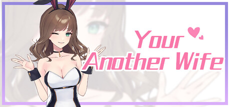 Your Another Wife