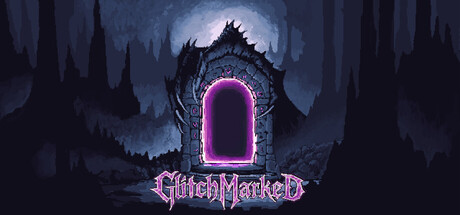GlitchMarked — Steam header