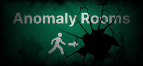 Anomaly Rooms