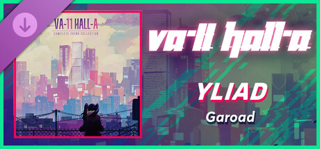 Rift of the NecroDancer: VA-11 Hall-A - "YLIAD" - Garoad