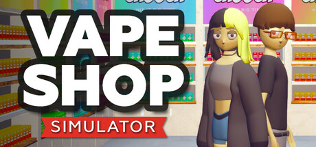 Vape Shop Simulator