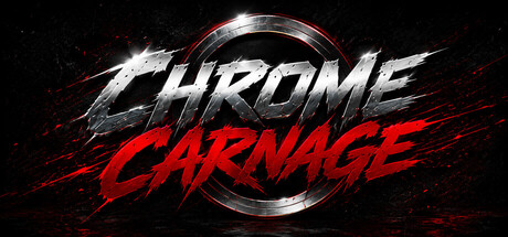 Chrome Carnage — Steam header