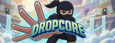 Dropcore