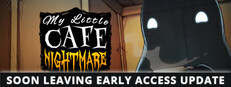 My Little Cafe Nightmare