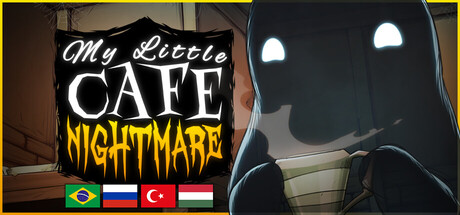 My Little Cafe Nightmare