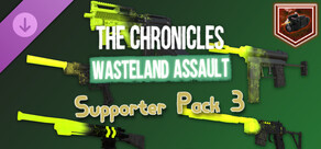 The Chronicles: Wasteland Assault - Supporter Pack 3