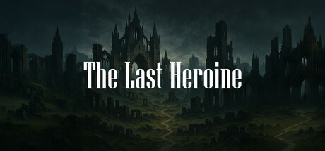 The Last Heroine Cover Image