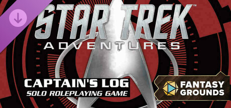 Fantasy Grounds - Star Trek Adventures: Captain's Log Solo Roleplaying Game