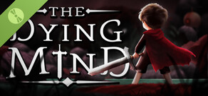 The Dying Mind Demo