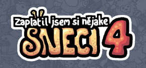 Zaplatil jsem si nějaké sneci 4