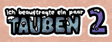 Ich beauftragte ein paar Tauben 2