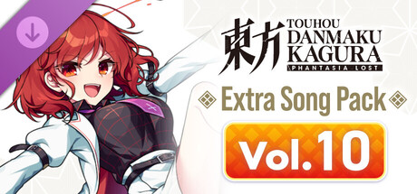 Touhou Danmaku Kagura Phantasia Lost - Extra Song Pack Vol. 10