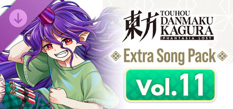 Touhou Danmaku Kagura Phantasia Lost - Extra Song Pack Vol. 11