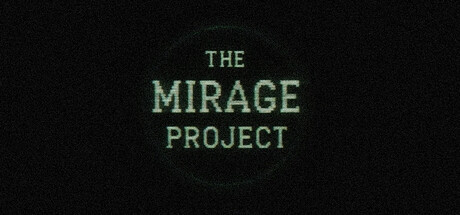 The Mirage Project — Steam header