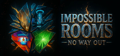 IMPOSSIBLE ROOMS: No Way Out