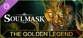 Soulmask - The Golden Legend