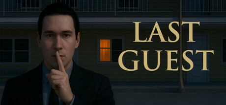 最后的客人/Last Guest——v1.0.0多国语言（含简体中文）免安装解压即玩版