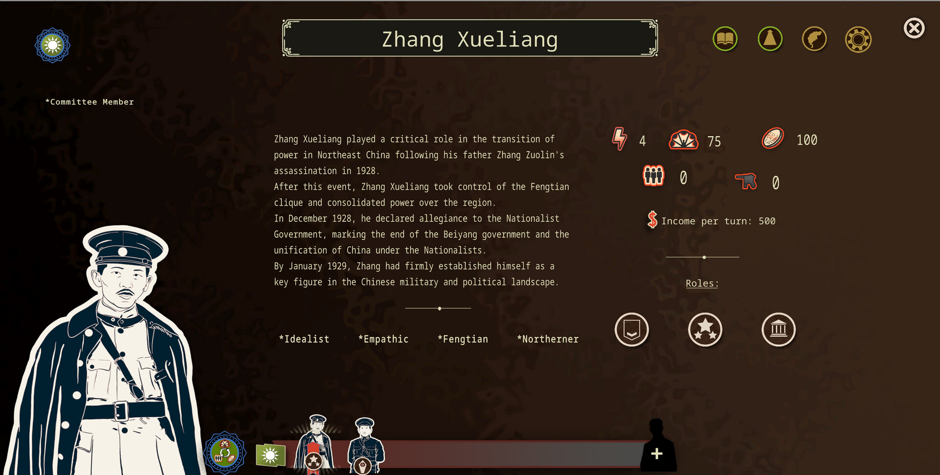 The image is a digital profile screen for Zhang Xueliang, featuring a stylized monochrome illustration of him on the left, dressed in a military uniform with a cap and a long coat. The text on the right provides a historical summary of Zhang Xueliang's critical role in Northeast China's political transition after his father's assassination in 1928, his control over the Fengtian clique, and his allegiance to the Nationalist Government in December 1928. The screen also lists his attributes as Idealist, Empathic, Fengtian, and Northerner, along with numeric indicators for energy (4), influence (75), currency (100), no troops or weapons, and an income of 500 per turn. Various icons at the top and bottom of the screen suggest different categories or roles related to gameplay mechanics.