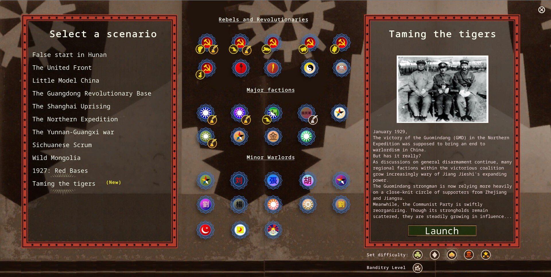 The image shows a game interface for selecting a historical scenario titled 'Taming the tigers.' The screen is divided into three main sections: on the left is a list of selectable scenarios related to Chinese revolutionary history, with 'Taming the tigers' highlighted as new. The center displays icons representing various rebel factions, major factions, and minor warlords, each with distinct symbols and colors. On the right, a black-and-white photograph of three uniformed men sitting side by side accompanies a detailed text description summarizing the scenario’s historical context, focusing on the power struggles following the Northern Expedition in China in January 1929. At the bottom right, there is a green 'Launch' button to start the scenario.
