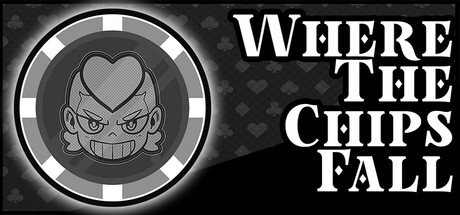Where the Chips Fall — Steam header