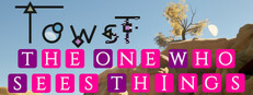 The One Who Sees Things Playtest