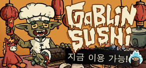 Goblin Sushi