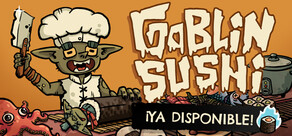 Goblin Sushi