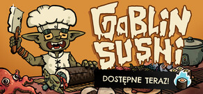 Goblin Sushi
