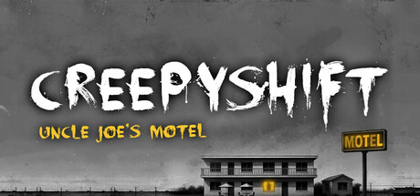 诡异夜班：乔叔的汽车旅馆 Build.22214976（Creepy Shift Uncle Joe’s Motel）免安装中文版