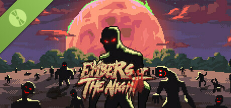 Embers of the Night Demo