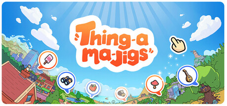 Thingamajigs