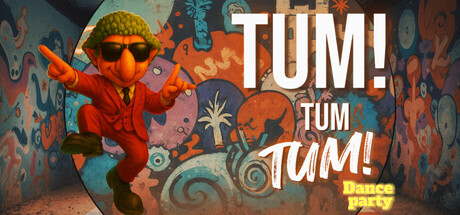 TUM TUM TUM: Dance Party — Steam header