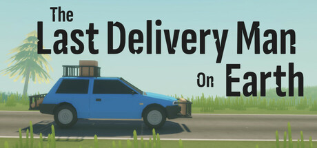 The Last Delivery Man On Earth Cover Image