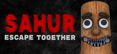 SAHUR: Escape Together Cover Image