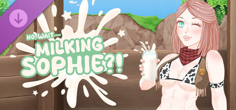 Milking Mira! No, wait—Milking Sophie?!